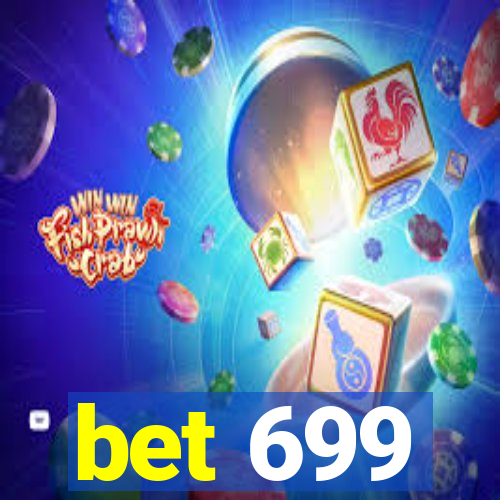 bet 699